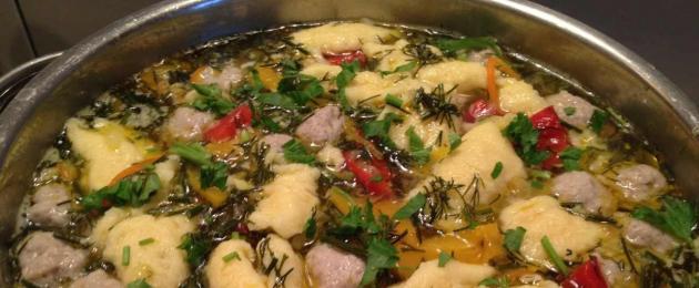 Skuvati supu od knedli.  Recepti za knedle.  Kuvanje mesnih jela